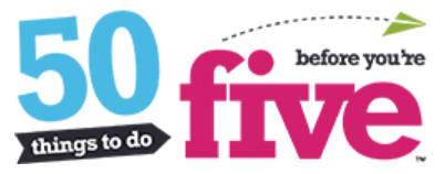50 things to do before yo are 5